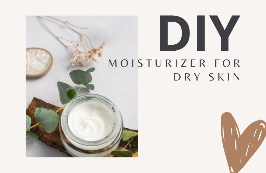 DIY: moisturizer for dry skin